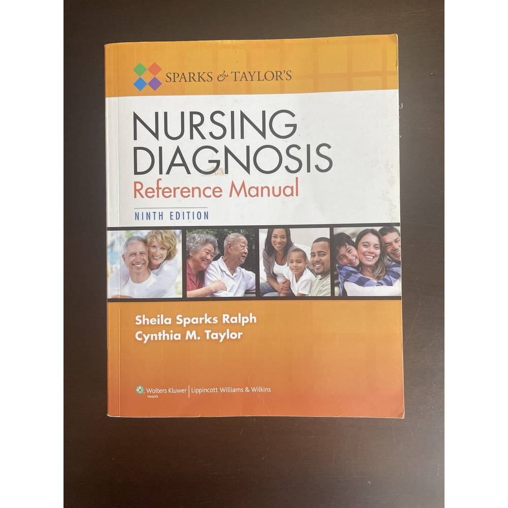 sparks & Taylors Nursing Diagnosis Reference Manual ninth edition